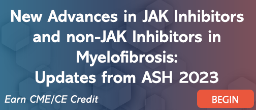 New Advances in JAK Inhibitors and non-JAK Inhibitors in Myelofibrosis: Updates from ASH 2023